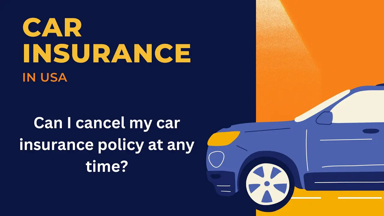Can I cancel my car insurance policy at any time? - YouTube