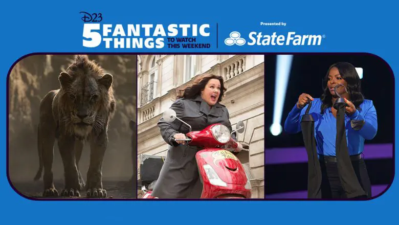 5 Fantastic Things to Watch This Weekend Presented by State Farm® - D23